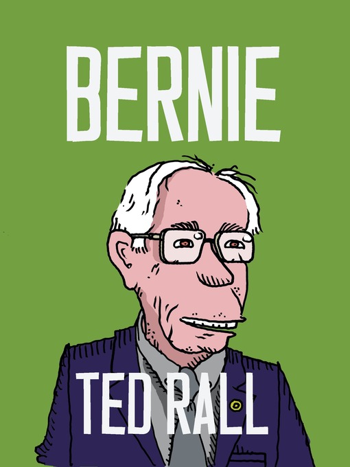 Title details for Bernie by Ted Rall - Available